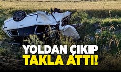 Yoldan çıkıp, takla attı! 1 ölü