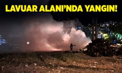 Lavuar Alanı’nda yangın!