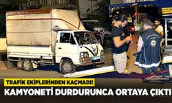 Kamyoneti durdurunca ortaya çıktı