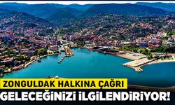 Zonguldak halkına çağrı: Geleceğinizi ilgilendiriyor!