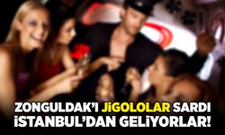 Zonguldak'ı jigololar istila ediyor: İstanbul'dan geliyorlar!