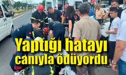 Yaptığı hatayı canıyla ödüyordu