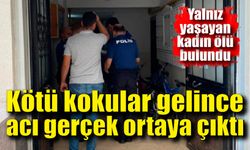 Yalnız yaşayan kadın ölü bulundu; Kötü kokular gelince acı gerçek ortaya çıktı