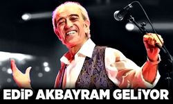 Edip Akbayram geliyor
