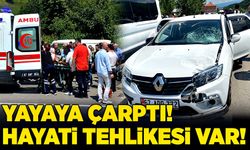 Yayaya çarptı! Hayati tehlikesi var!