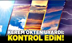 Kerem Ökten uyardı: Kontrol edin!