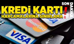 Kredi kartı harcamalarına sınırlama