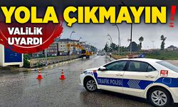 Valilik uyardı: Yola çıkmayın!