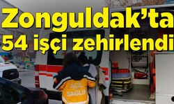 Zonguldak'ta 54 işçi yemekten zehirlendi