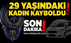 29 yaşındaki  kadın kayboldu!