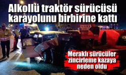 Alkollü traktör sürücüsü trafiği birbirine kattı