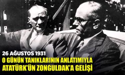 O günün tanıklarının anlatımıyla Atatürk’ün Zonguldak’a gelişi