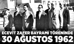 Ecevit Zafer Bayramı Töreninde 30 Ağustos 1962