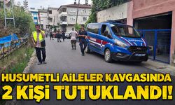 Husumetli aileler kavgasında 2 kişi tutuklandı!