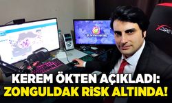 Kerem Ökten açıkladı: Zonguldak risk altında!