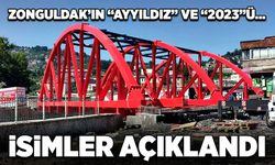 Zonguldak’ın “Ayyıldız” ve “2023”ü… İsimler açıklandı