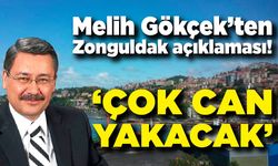 Melih Gökçek’ten Zonguldak açıklaması!