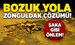 Bozuk yola Zonguldak çözümü! Şaka gibi önlem!