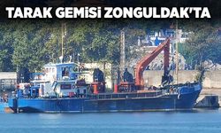Tarak Gemisi Zonguldak'ta
