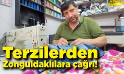 Terzilerden Zonguldaklılara çağrı!