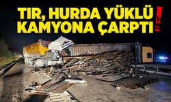 Tır, hurda yüklü kamyona çarptı! Sıkışan sürücü saatler sonra kurtarıldı!