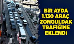 Bir ayda 1.130 araç Zonguldak trafiğine eklendi