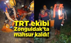 TRT ekibi Süzek deresinde mahsur kaldı!