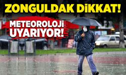 Zonguldak dikkat! Meteoroloji uyarıyor