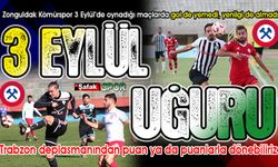 Yine bir 3 Eylül maçı daha... Rakamlar Zonguldak Kömürspor’u işaret ediyor