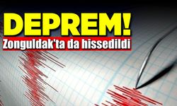 Korkutan deprem! Zonguldak’ta da hissedildi