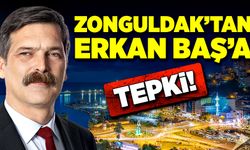 Zonguldak’tan Erkan Baş’a tepki!