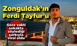 Zonguldak'ın Ferdi Tayfur'u; Gece vakti sokakta söylediği şarkıyla viral oldu