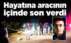 Hayatına aracının içinde son verdi