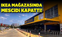 İsveçli IKEA mağazasında mescidi kullanıma kapattı!