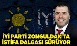 İyi Parti Zonguldak'ta istifa dalgası sürüyor