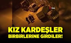 Kız kardeşler, sokakta saç saça, baş başa kavga ettiler!