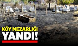 Köy mezarlığı yandı!
