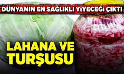 Dünyanın en sağlıklı yiyeceği çıktı… Lahana ve turşusu