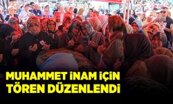 Muhammet İnam için tören düzenlendi 