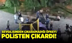 Sevgilisinden çıkaramadığı öfkeyi polisten çıkardı!