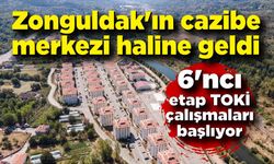 Zonguldak'ın cazibe merkezi haline geldi! 6'ncı etap TOKİ çalışmaları başlıyor