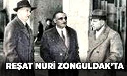 Reşat Nuri Zonguldak’ta