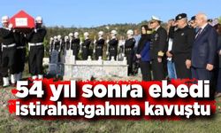 54 yıl sonra ebedi istirahatgahına kavuştu