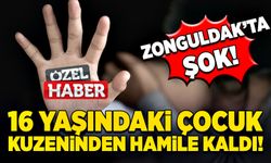 Zonguldak’ta şok! 16 yaşındaki çocuk kuzeninden hamile kaldı!