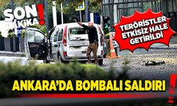 Ankara'da bombalı saldırı! Teröristler etkisiz hale getirildi!
