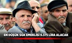 En düşük SGK emeklisi 9.375 lira alacak
