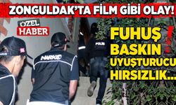 Zonguldak’ta film gibi olay! Fuhuş, baskın, uyuşturucu, hırsızlık…