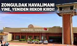 Zonguldak Havalimanı yine, yeniden rekor kırdı!
