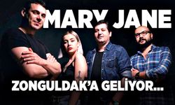 Mary Jane Zonguldak’a geliyor…