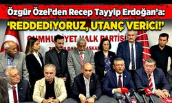 Özgür Özel’den Recep Tayyip Erdoğan’a: “Reddediyoruz, utanç verici!”